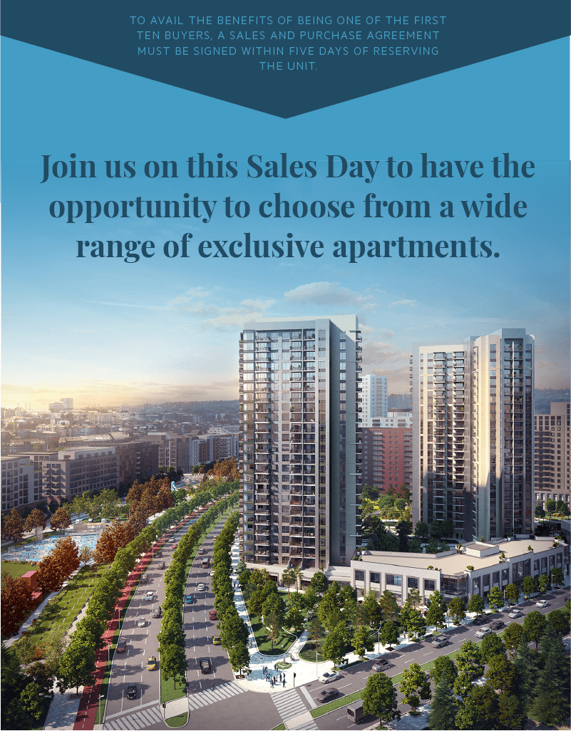 To avail the benefits of being one of the first ten buyers, a Sales and Purchase Agreement must be signed within five days of reserving the unit.
Join us on this Sales Day to have the opportunity to choose from a wide range of exclusive apartments.